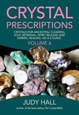 Crystal Prescriptions - Judy Hall - 9781785354564