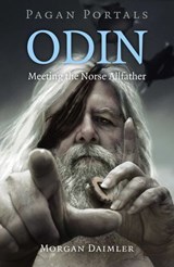 Pagan Portals - Odin - Morgan Daimler, author of Irish Paganism - 9781785354816