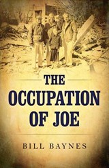 Occupation of Joe - Bill Baynes - 9781785358234