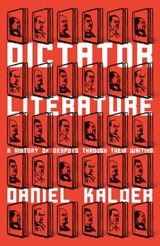 Dictator Literature - Daniel Kalder - 9781786070593