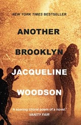 Another Brooklyn - Jacqueline Woodson - 9781786070852