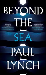 Beyond the Sea - Paul Lynch - 9781786076496