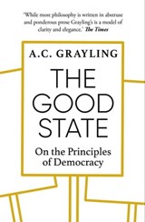 The Good State - A. C. Grayling - 9781786077196