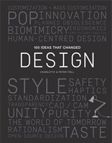 100 Ideas That Changed Design - FIELL,  Peter ; Fiell, Charlotte - 9781786273437