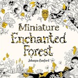 Miniature Enchanted Forest - Johanna Basford - 9781786279125