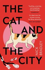 The Cat and The City - Nick Bradley - 9781786499912