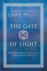The Gate of Light - Lars Muhl - 9781786781505