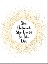 She Believed She Could So She Did - Summersdale Publishers - 9781786854889