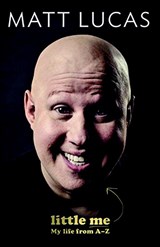 Little Me - Matt Lucas - 9781786891068