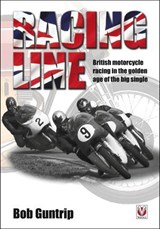 Racing Line - Bob Guntrip - 9781787113374