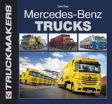 Mercedes-Benz Trucks - Colin Peck - 9781787115699