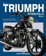 The Triumph Bonneville Bible - Peter Henshaw - 9781787118539