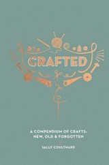 Crafted - Sally Coulthard - 9781787132979