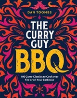 Curry Guy BBQ (Sunday Times Bestseller) - Dan Toombs - 9781787138087