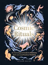 Cosmic Rituals - Alison Davies - 9781787138148