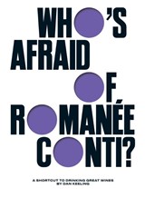 Who's Afraid of Romanee-Conti? - Dan Keeling - 9781787139886