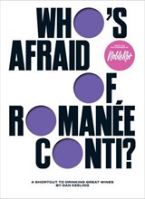 Who's Afraid of Romanée-Conti? - Dan Keeling - 9781787139893