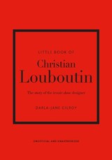 Little Book of Christian Louboutin - Darla-Jane Gilroy - 9781787397392