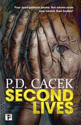 Second Lives - P.D. Cacek - 9781787581609