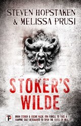 Stoker's Wilde - Steven Hopstaken ; Melissa Prusi - 9781787581746