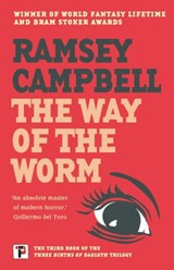 The Way of the Worm - Ramsey Campbell - 9781787585690