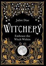 Witchery - Juliet Diaz - 9781788172257
