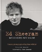 Ed Sheeran: Memories we made - GOODWIN,  Christie ; Sheeran, John - 9781788400664