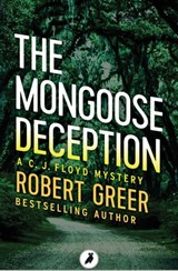 The Mongoose Deception - Robert Greer - 9781788540841