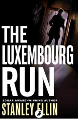 The Luxembourg Run - Stanley Ellin - 9781788540940