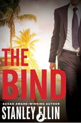The Bind - Stanley Ellin - 9781788540971