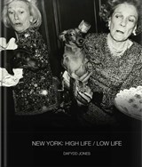 New York: High Life / Low Life - Dafydd Jones - 9781788842556