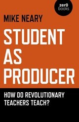 Student as Producer - Mike Neary - 9781789042399