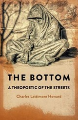 The Bottom - Charles Lattimore Howard - 9781789045093