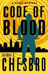Code of Blood - George C. Chesbro - 9781789540208