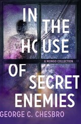 In the House of Secret Enemies - George C. Chesbro - 9781789540260