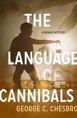 The Language of Cannibals - George C. Chesbro - 9781789540369