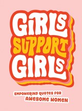 Girls Support Girls - Summersdale Publishers - 9781800073982