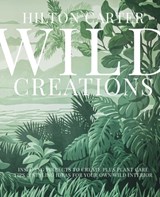 Wild Creations - Hilton Carter - 9781800650251