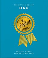 The Little Book of Dad - OH - 9781800690165