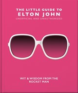 The Little Guide to Elton John - OH - 9781800692312