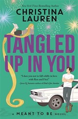 Tangled Up In You - Christina Lauren - 9781800789449