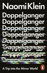 Doppelganger - Naomi Klein - 9781802061956