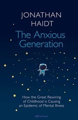 The Anxious Generation - Jonathan Haidt - 9781802063288