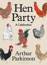 Hen Party - Arthur Parkinson - 9781802064414