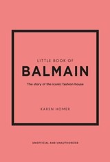Little Book of Balmain - Karen Homer - 9781802796742