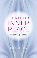 Path to Inner Peace - Subhash Jain - 9781803410210