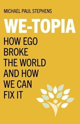 We-Topia - Michael Paul Stephens - 9781803412399
