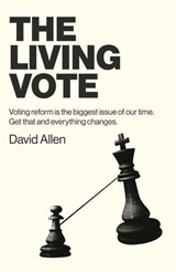The Living Vote - David Allen, David Allen - 9781803413167