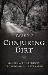 Conjuring Dirt - Taren S - 9781803413327