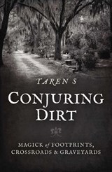 Conjuring Dirt - Taren S - 9781803413334